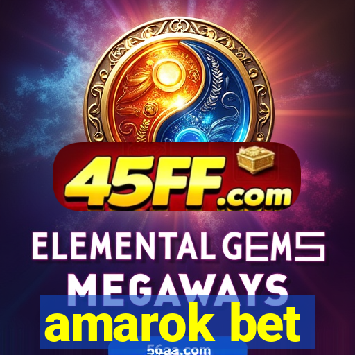 amarok bet